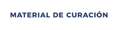 MATERIAL DE CURACIÓN